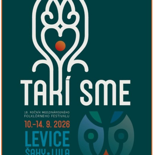 Takí sme 2026 Levice - 16. ročník medzinárodného folklórneho festivalu