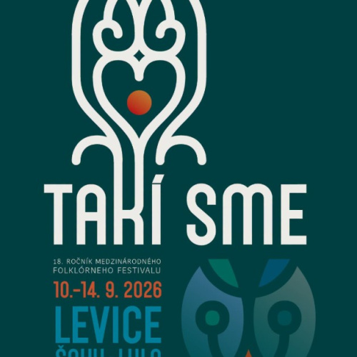 Takí sme 2026 Levice - 18. ročník medzinárodného folklórneho festivalu